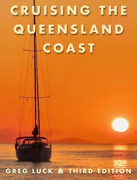 Cruising the Queensland Coast - Third Edition - Book